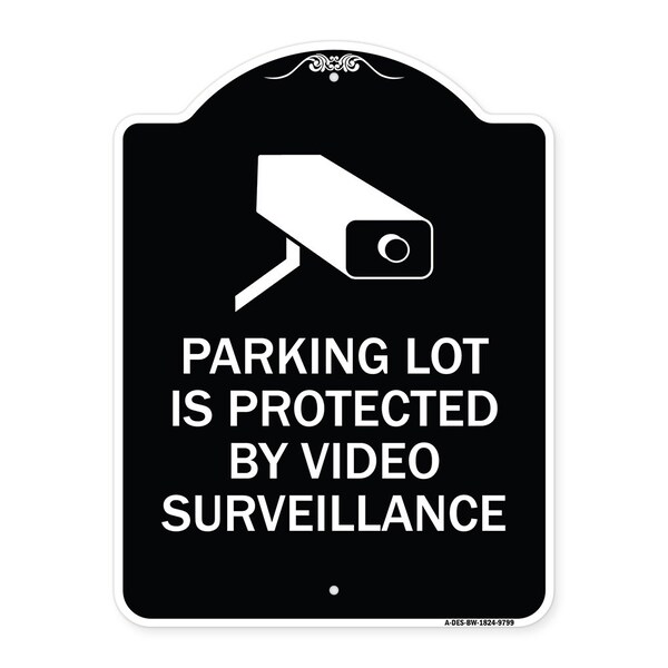 Designer Series-Parking Lot Is Protected By Video Surveillance With Graphic, 24" H, BW-1824-9799